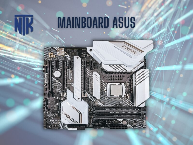 Mainboard ASUS - Công Nghệ Tiên Tiến | Chất Lượng