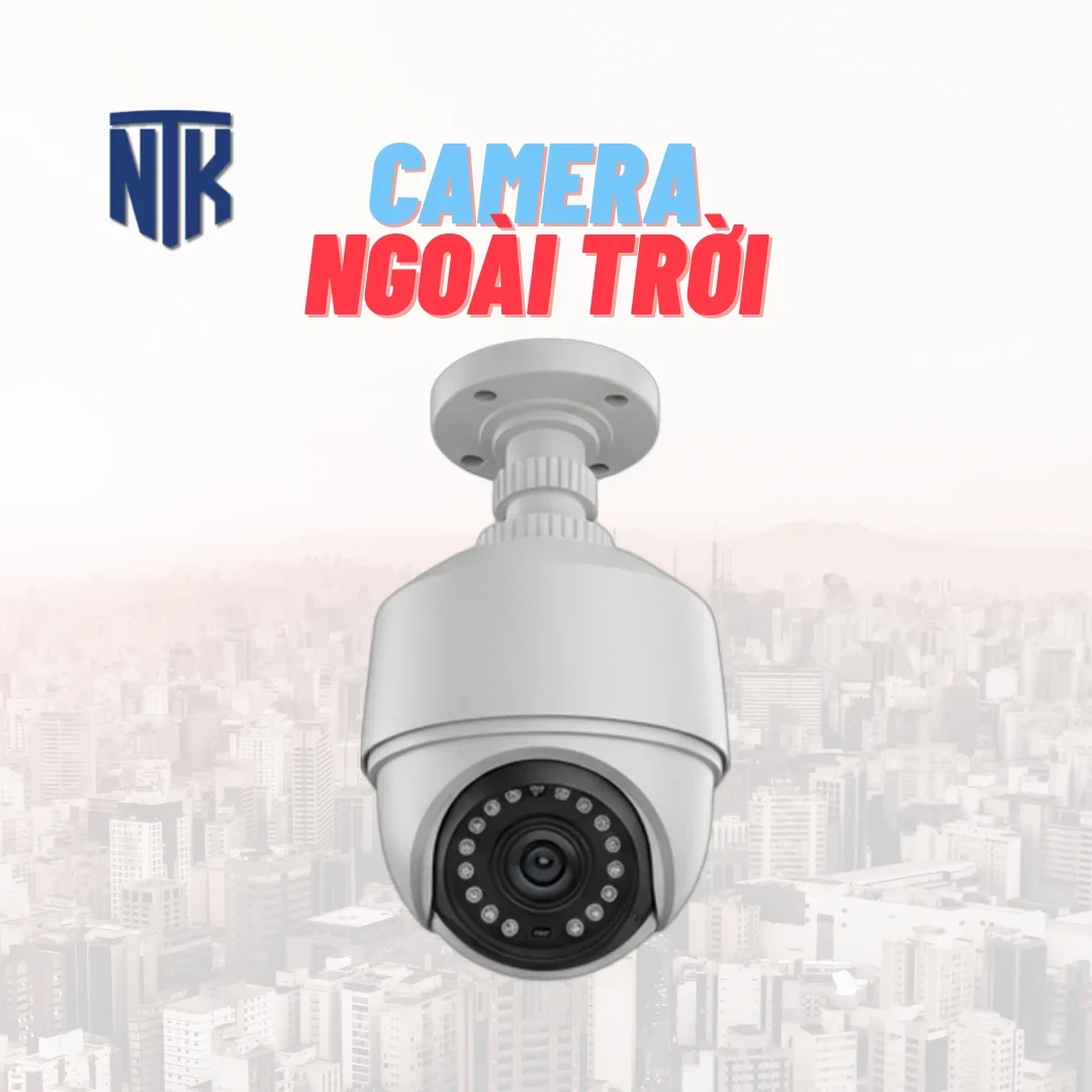 Camera Ngoài Trời - Chống Nước | Quan Sát Rõ Nét