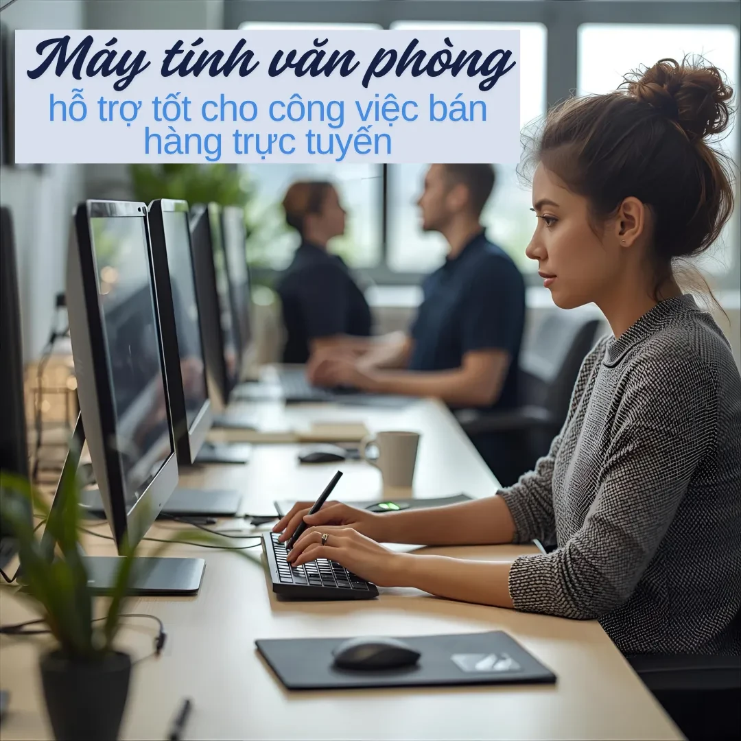 Các lựa chọn cấu hình phù hợp cho bán hàng online