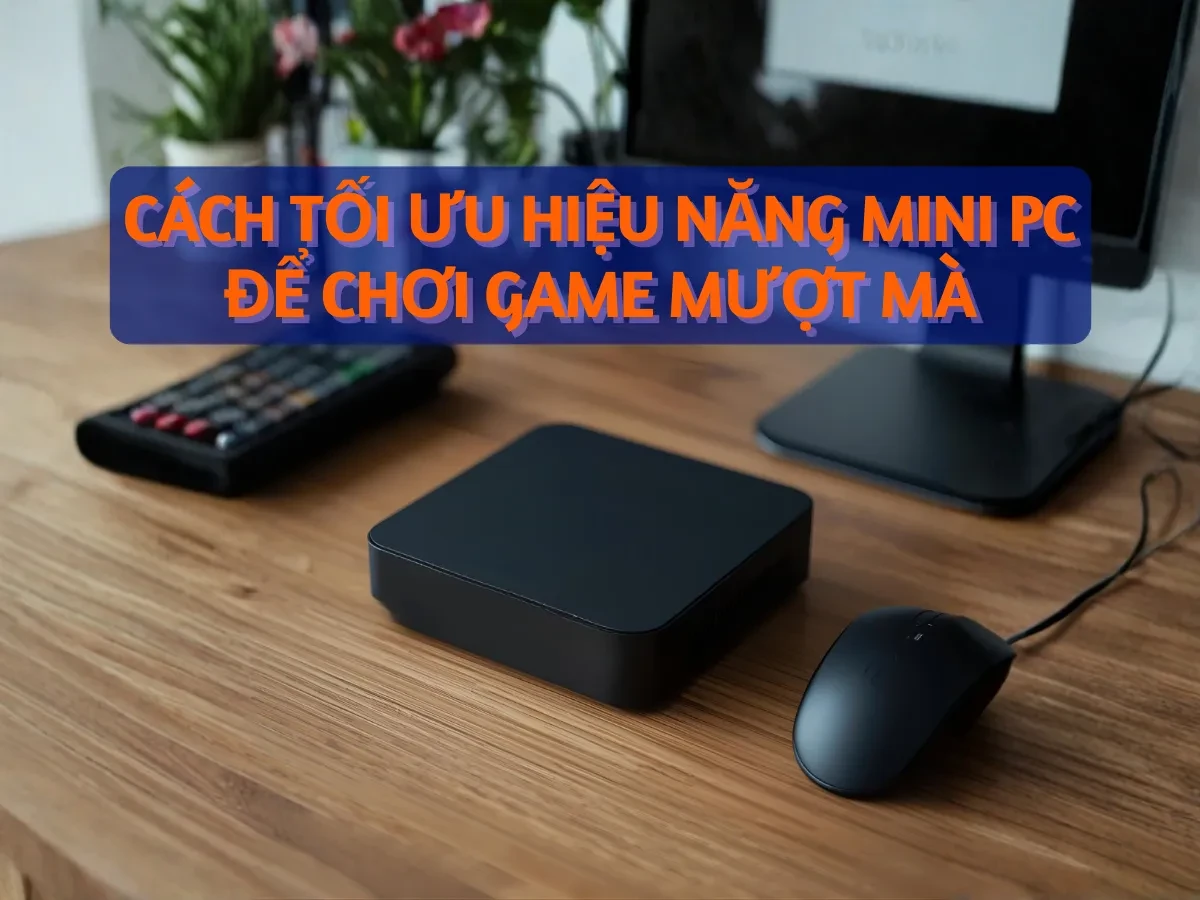 Tối ưu phần mềm để tăng hiệu suất game