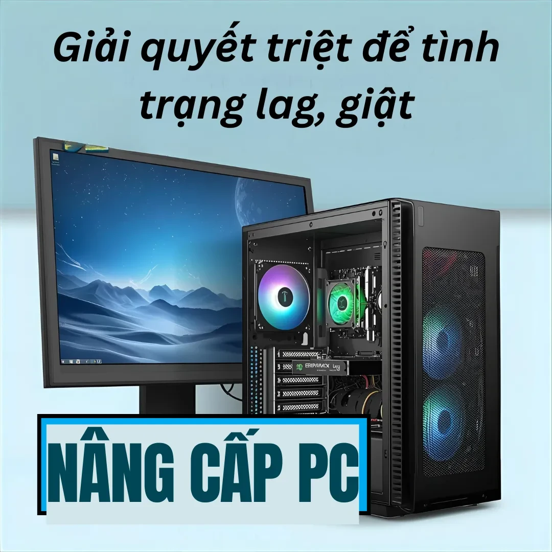 Nâng cấp RAM – Giải pháp xử lý nghẽn bộ nhớ gây lag