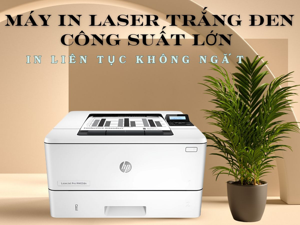 Máy in laser trắng đen công suất lớn – in liên tục không ngắt